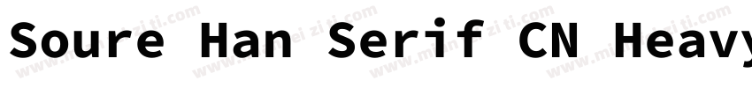 Soure Han Serif CN Heavy字体转换